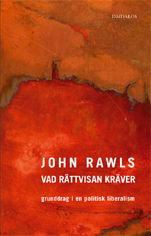 Cover for John Rawls · Vad rättvisan kräver : grunddrag i politisk liberalism (Book) (2005)