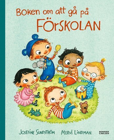 Cover for Mervi Lindman · Boken om att gå på förskolan (Inbunden Bok) (2018)