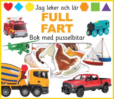 Cover for Amy Oliver · Jag leker och lär: Full fart : bok med pusselbitar (Board book) (2020)