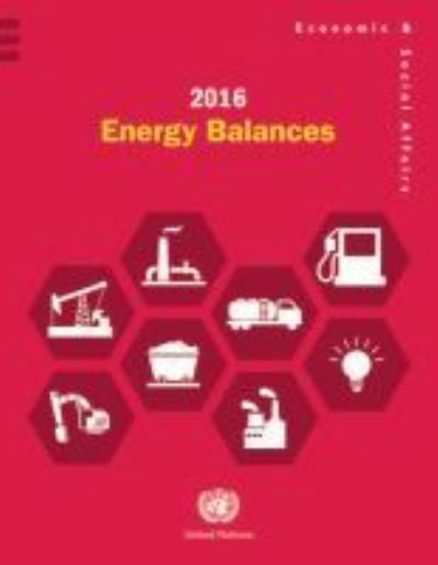 Cover for United Nations: Department of Economic and Social Affairs: Statistics Division · 2016 energy balances (Paperback Book) (2019)