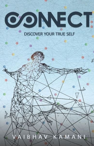 Cover for Vaibhav Kamani · Connect : Discover Your True Self (Pocketbok) (2019)