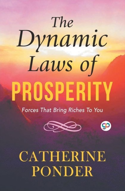 Cover for Catherine Ponder · The Dynamic Laws of Prosperity (DIV) (2018)