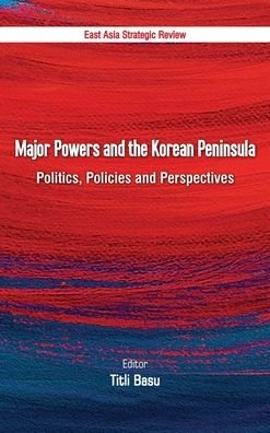 Cover for Titli Basu · Major Powers and the Korean Peninsula (Hardcover bog) (2020)