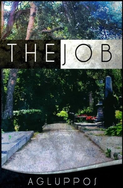 Cover for Agluppos · The Job (Paperback Book) (2013)
