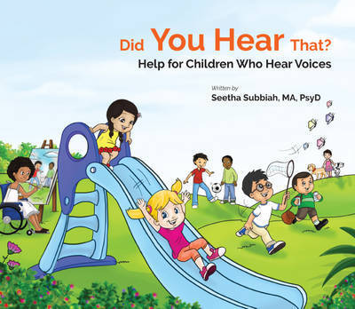 Cover for Subbiah, Seethalakshmi (Centre For Wellbeing, S'pore) · Did You Hear That?: Help For Children Who Hear Voices (Paperback Book) (2016)