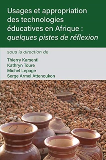 Cover for Thierry Karsenti · Usages et appropriation des technologies educatives en Afrique (Paperback Book) (2020)