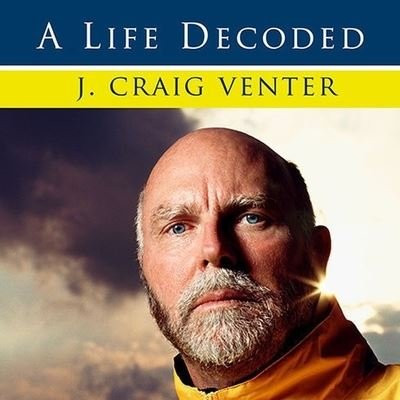 Cover for J Craig Venter · A Life Decoded (CD) (2007)