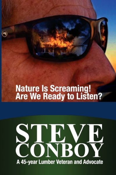 Cover for Steve Conboy · Nature Is Screaming! Are We Ready to Listen? (Paperback Book) (2022)