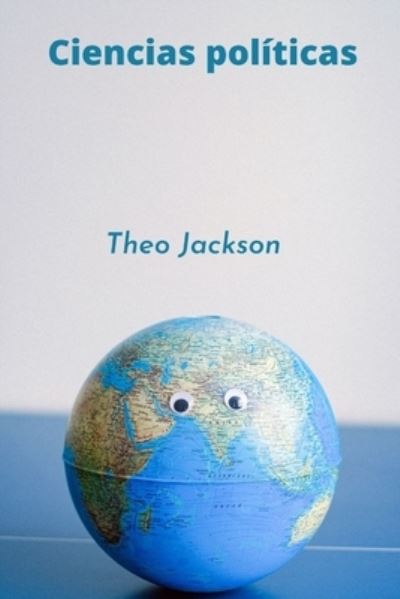 Cover for Theo Jackson · Ciencias politicas (Paperback Book) (2021)