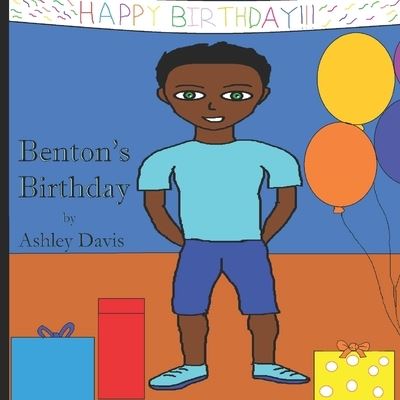 Cover for Ashley Davis · Benton's Birthday (Taschenbuch) (2021)