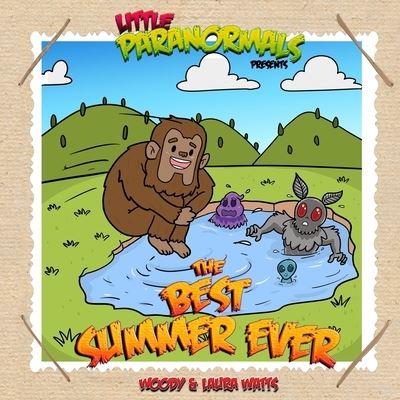 Cover for Laura Watts · Little Paranormals - The Best Summer Ever - Little Paranormals (Paperback Book) (2021)