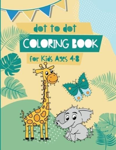 Cover for Xasty Coloring Book for Children · Dot to Dot Coloring Book for Kids Ages 4-8 (Paperback Bog) (2020)