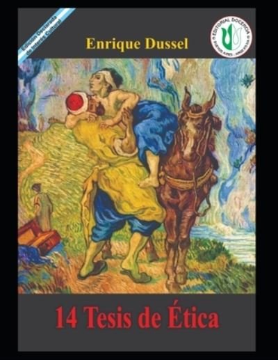 Cover for Enrique Dussel · Tesis de etica (Paperback Book) (2021)