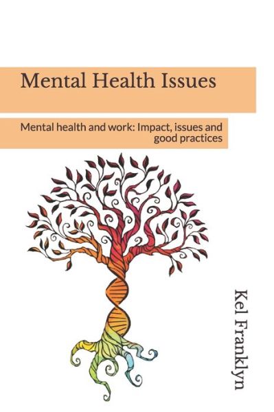 Cover for Kel Franklyn · Mental Health Issues (Taschenbuch) (2020)