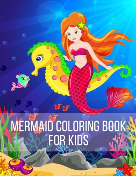 Cover for Mermaid Anna · Mermaid Coloring Book for Kids (Paperback Book) (2020)