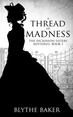 Cover for Blythe Baker · A Thread of Madness (Paperback Bog) (2020)