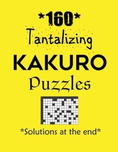 Cover for Depace' · 160 Tantalizing Kakuro Puzzles - Solutions at the end (Pocketbok) (2021)