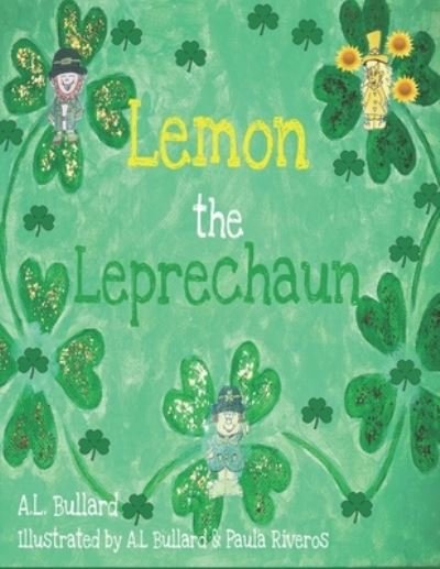Cover for A L Bullard · Lemon the Leprechaun (Pocketbok) (2021)