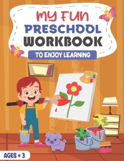 Cover for Mo Publishing · My Fun Preschool Workbook Enjoy Learning Ages +3 (Paperback Book) (2021)