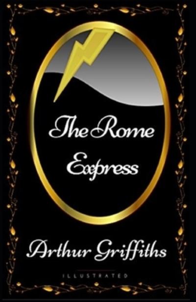 Cover for Arthur Griffiths · The Rome Express Illustrated (Paperback Book) (2021)