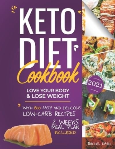 Cover for Rachel Dash · Keto Diet Cookbook (Paperback Bog) (2021)