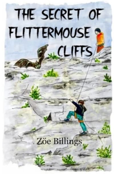 Cover for Zoe Billings · The Secret of Flittermouse Cliffs (Paperback Bog) (2022)