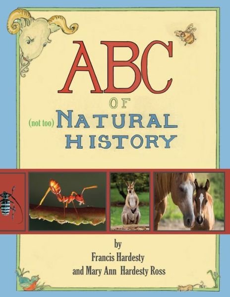 Cover for Mary Ann Ross · ABC of Not Too Natural History (Paperback Book) (2022)