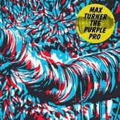 Cover for Max Turner · Purple Pro (CD) (2008)