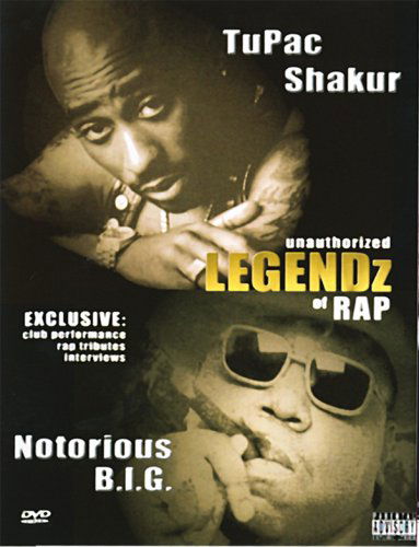 Legendz of Rap Unauthorized - Tupac Shakur & Notorious B.i.g. - Movies - TBD - 0068381540157 - September 27, 2021