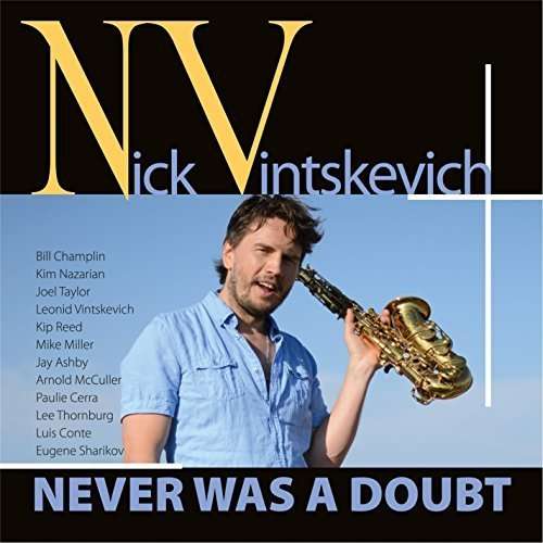 Cover for Nick Vintskevich · Never Was a Doubt (CD) (2015)