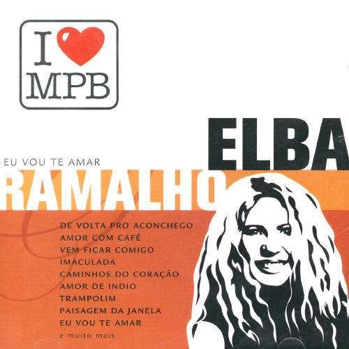 Cover for Elba Ramalho · I Love Mpb (CD) (2004)