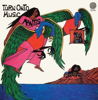 Cover for Mantis · Turn Onto Music (LP) (2022)