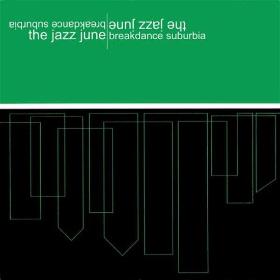 Cover for Jazz June · Breakdance Suburbia (CD) (2015)