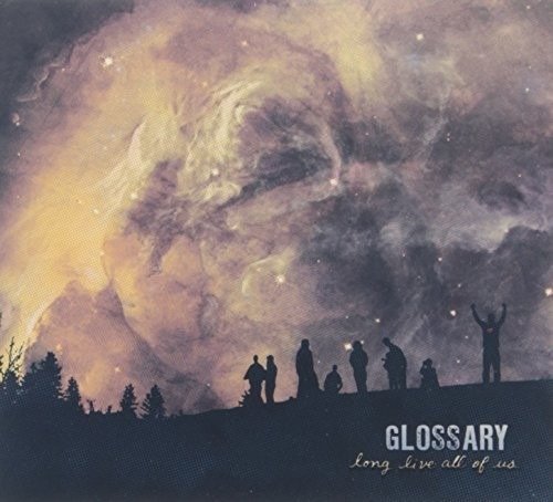 Cover for Glossary · Long Live All Of Us (CD) (2016)