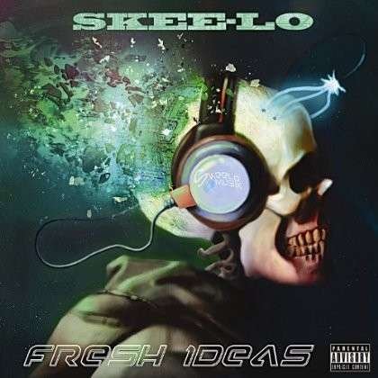 Fresh Ideas - Skee-lo - Music - HIP HOP - 0723175345157 - July 2, 2013