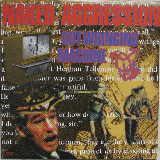 Gut Wringing Machine - Naked Aggression - Música - GRILLED CHEESE - 0723248605157 - 10 de outubro de 2013
