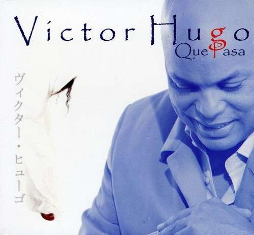 Cover for Victor Hugo · Salsa Que Pasa (CD) (2007)