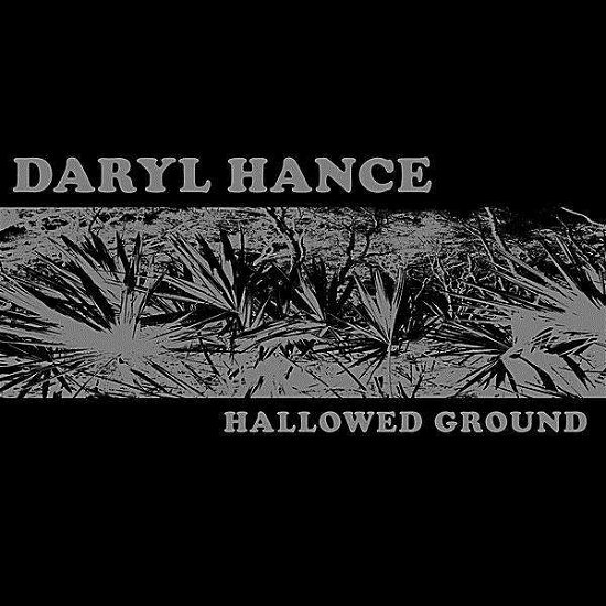 Cover for Daryl Hance · Hallowed Ground (CD) (2015)