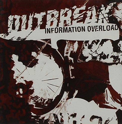 Cover for Outbreak · Information Overload (CD) (2010)
