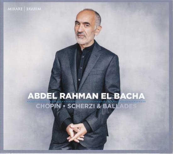 Cover for Abdel Rahman El Bacha · Chopin Scherzi &amp; Ballades (CD) (2021)
