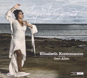 Cover for Kontomanou,elisabeth / Allen,geri · Secret of the Wind (CD) [Digipak] (2012)