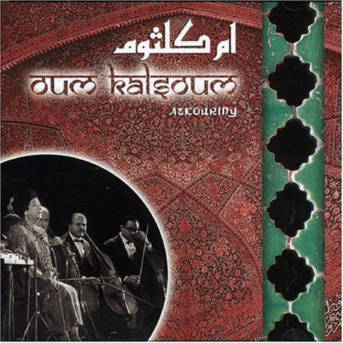 Cover for Oum Kalsoum · Oum Kalsoum - Azkourny (CD) (2015)