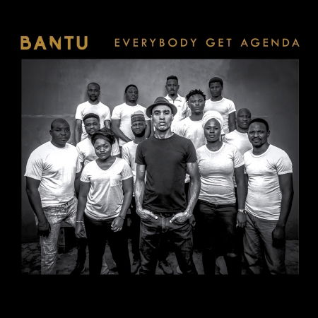 Everybody Get Agenda - Bantu - Music - SOLEDAD PROD. - 4250137245157 - October 23, 2020