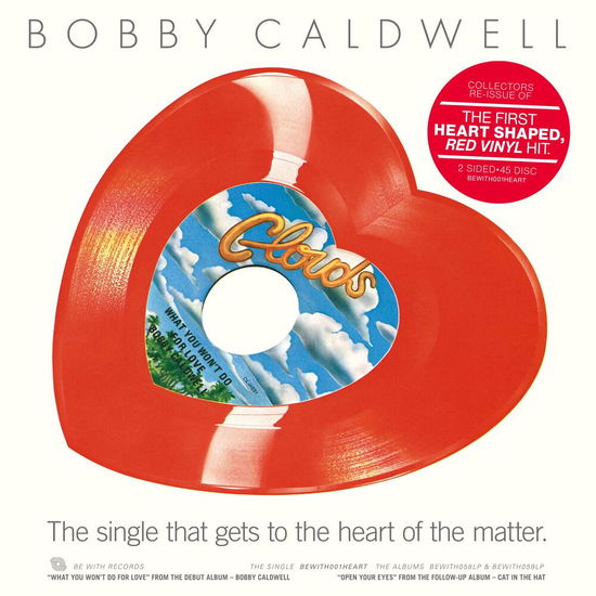 Cover for Bobby Caldwell · What You Won’t Do For Love / Open Your Eyes (10&quot;) (2025)