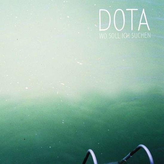 Wo Soll Ich Suchen - Dota - Musikk - KLEINGELD - 4260093180157 - 19. september 2013