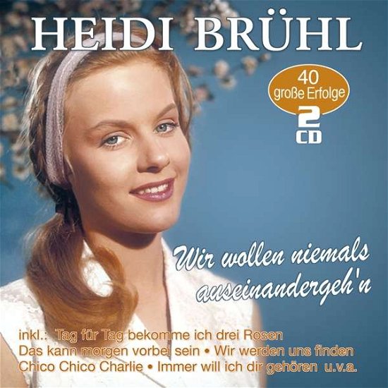Cover for Heidi Bruhl - Wir Wollen Niema (CD) (2019)