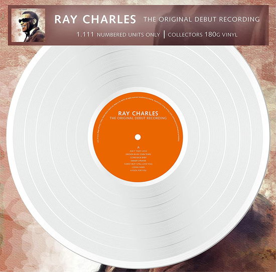 The Original Debut Recording (Ltd White Vinyl) - Ray Charles - Musiikki - MAGIC OF VINYL - 4260494437157 - perjantai 28. huhtikuuta 2023