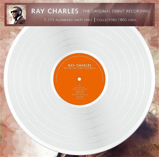 Cover for Ray Charles · The Original Debut Recording (Ltd White Vinyl) (LP) (2023)