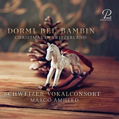 Christmas in Switzerland - Schweizer Vokalconsort - Musique - PROSPERO - 4262353970157 - 6 janvier 2023