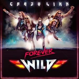 Cover for Crazy Lixx · Forever Wild (CD) [Japan Import edition] (2019)